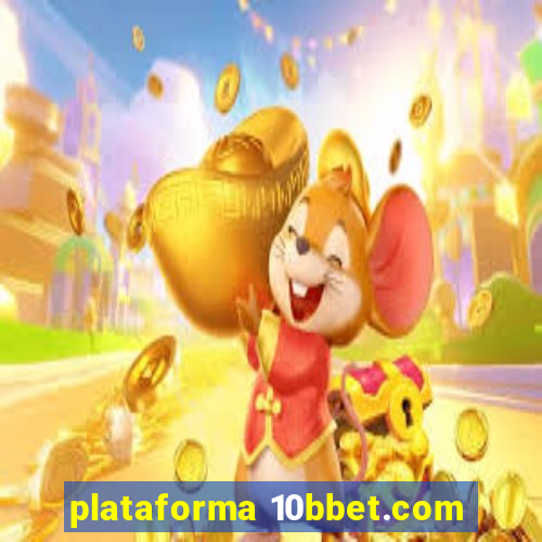 plataforma 10bbet.com